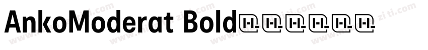 AnkoModerat Bold字体转换